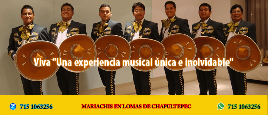 Mariachis en Lomas de Chapultepec Miguel Hidalgo CDMX